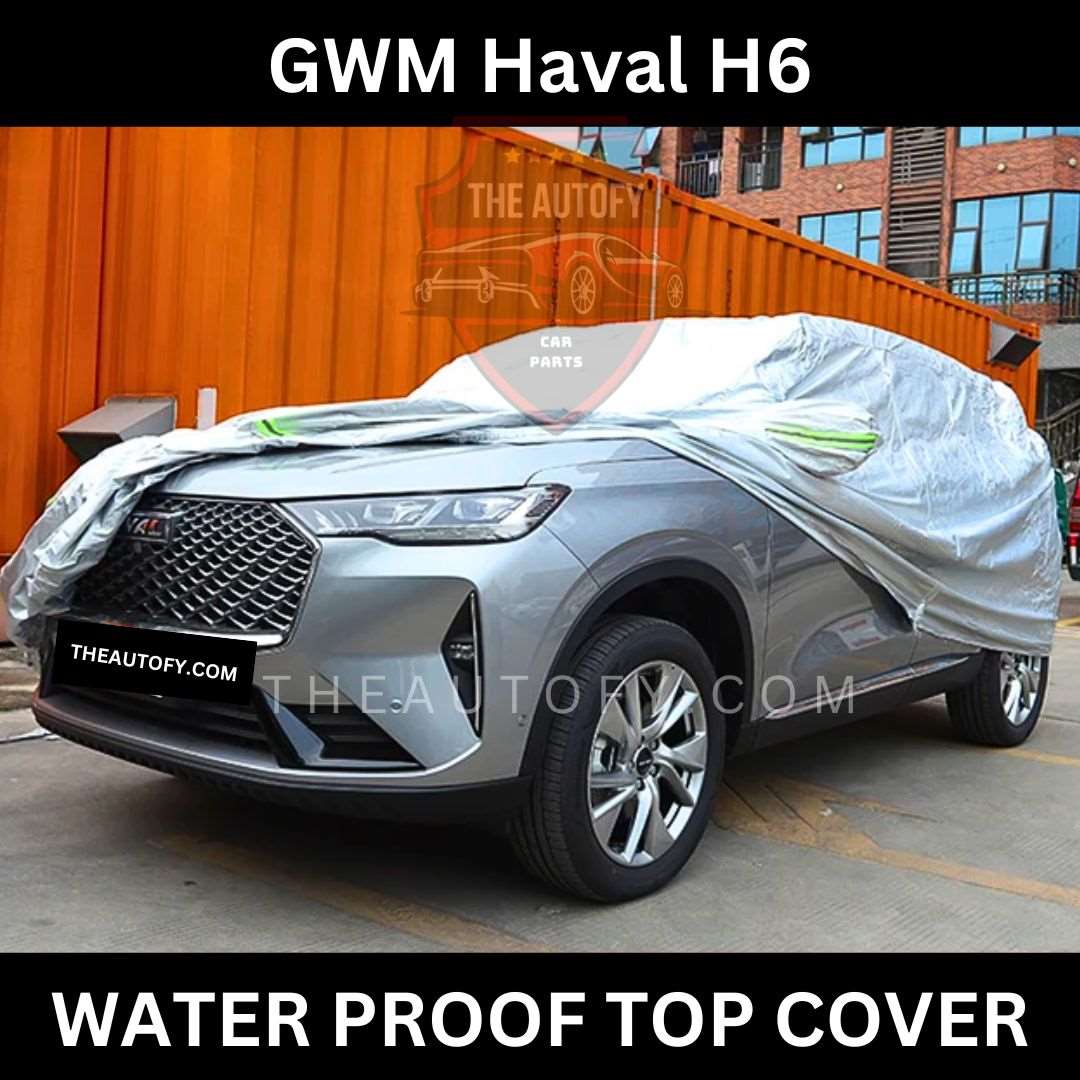 Haval H6 Car Top Cover Multi Color - Model 2021-2025